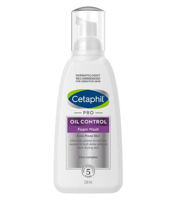 CETAPHIL PRO OIL CONTROL Pianka do mycia twarzy, 236 ml