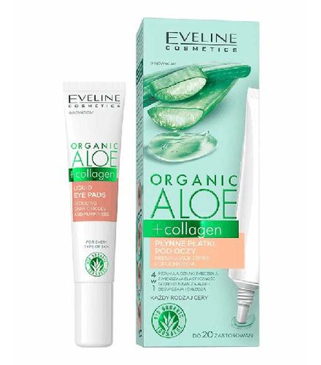 Eveline Cosmetics Organic Aloe + Collagen Płynne Płatki pod oczy redukujące cienie i opuchnięcia 4 w 1, 20 ml, cena, wskazania, właściwości