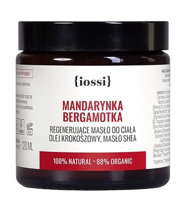 Iossi Mandarynka Bergamotka Regenerujące Masło do ciała, Olej Krokoszowy, Masło Shea, Przeciw rozstępom, 120 ml  - ważny do 2025-09-30