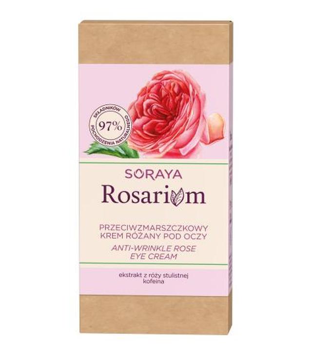 Soraya Rosarium Przeciwzmarszczkowy krem różany pod oczy - 15 ml - cena, opinie, właściwości