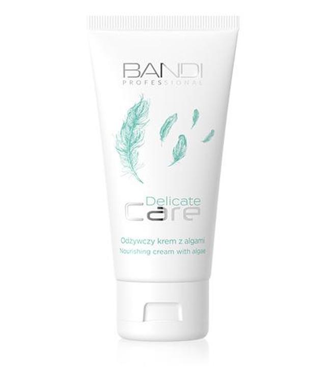BANDI Delicate Care Odżywczy krem z algami, 50 ml - ważny do 2025-10-30